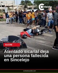 Sicarios acaban con la vida de un joven en Sincelejo