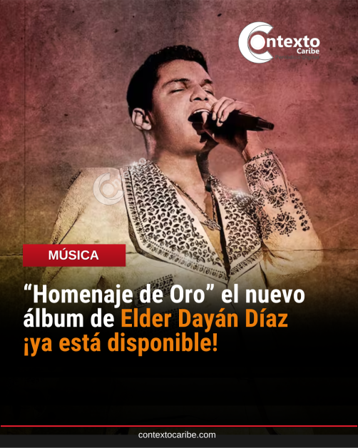 Homenaje de Oro Elder Dayan Contexto Caribe Homenaje de Oro (2025) - nuevo álbum de Elder Dayán Díaz Escucha y descarga aquí